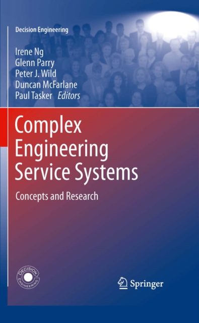 Complex Engineering Service Systems : Concepts and Research, PDF eBook