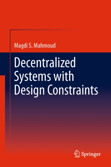 Decentralized Systems with Design Constraints, PDF eBook