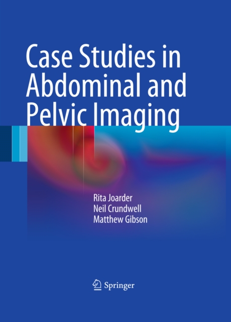 Case Studies in Abdominal and Pelvic Imaging, PDF eBook