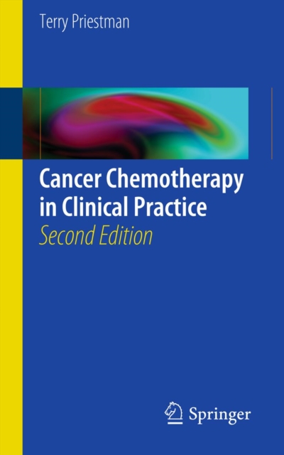 Cancer Chemotherapy in Clinical Practice, PDF eBook