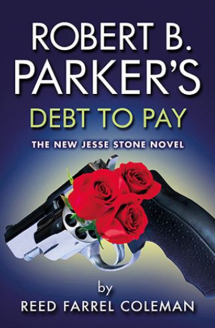 Robert B. Parker's Debt to Pay, Paperback / softback Book