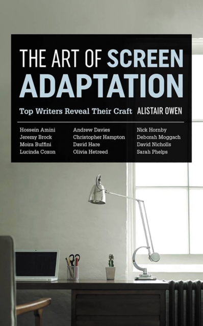 The Art of Screen Adaptation, Paperback / softback Book