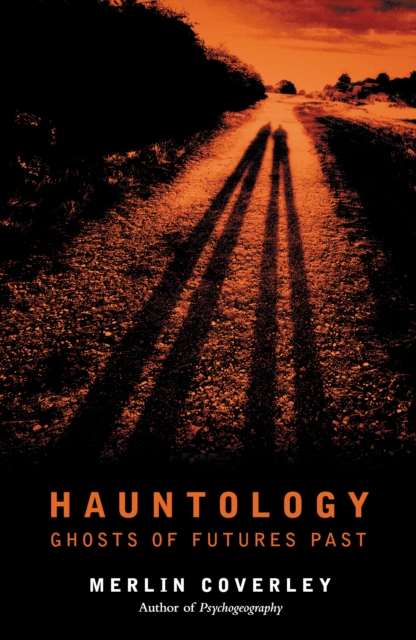 Hauntology : GHOSTS OF FUTURES PAST, Paperback / softback Book