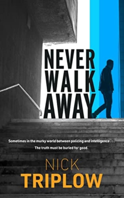 Never Walk Away, Paperback / softback Book