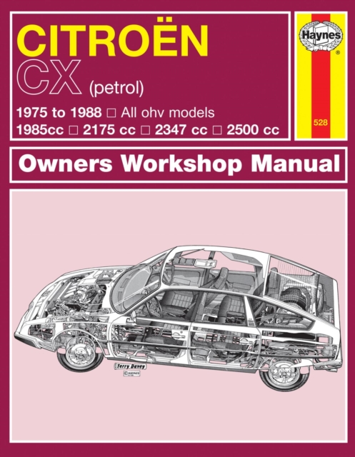 Citroen CX Petrol (75 - 88) Haynes Repair Manual, Paperback / softback Book