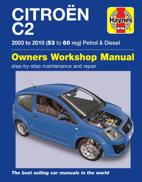 Citroen C2 Petrol & Diesel (03 - 10) Haynes Repair Manual, Paperback / softback Book