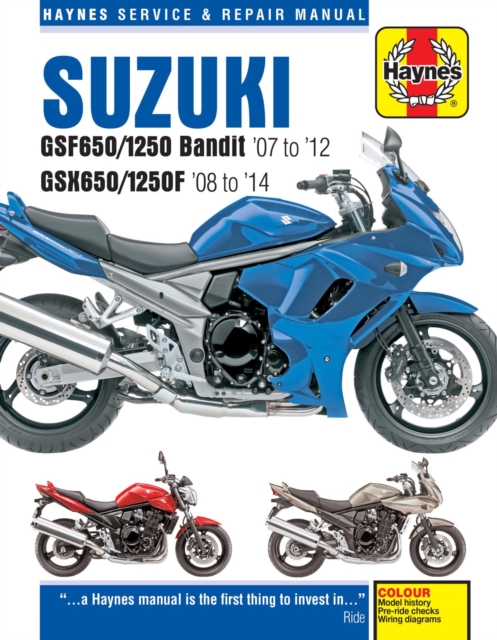 Suzuki GSF650/1250 Bandit & GSX650/1250F (07-14) Haynes Repair Manual, Paperback / softback Book