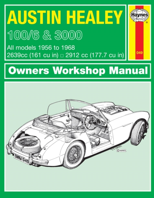 Austin Healey 100/6 & 3000 (56 - 68) Haynes Repair Manual, Paperback / softback Book