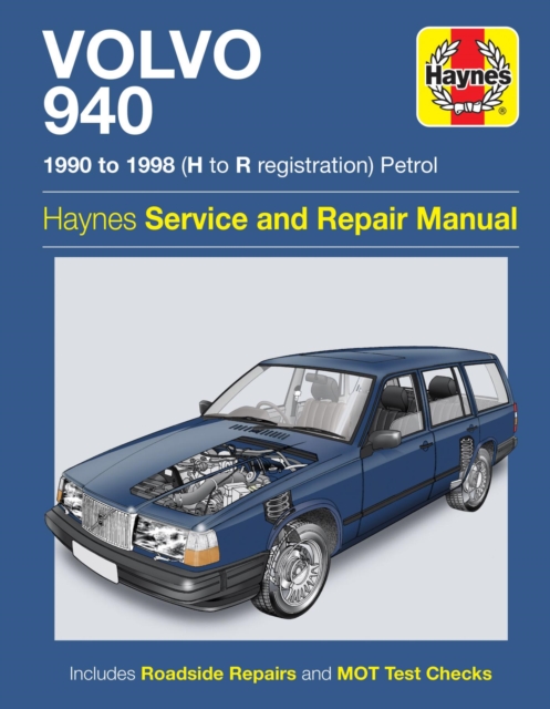 Volvo 940 Petrol (90 - 98) Haynes Repair Manual, Paperback / softback Book