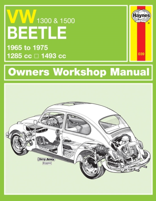 VW Beetle 1300 & 1500 (65 - 75) Haynes Repair Manual, Paperback / softback Book
