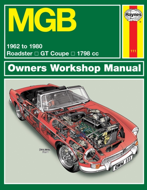 MGB (62 - 80) Haynes Repair Manual, Paperback / softback Book