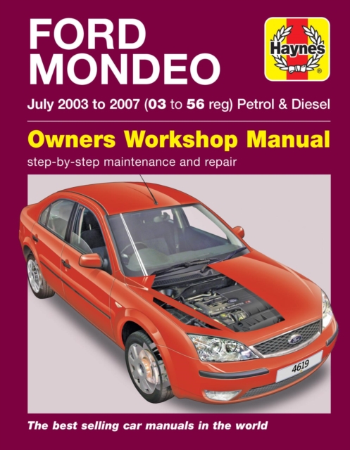 Ford Mondeo Petrol & Diesel (July 03 - 07) Haynes Repair Manual, Paperback / softback Book