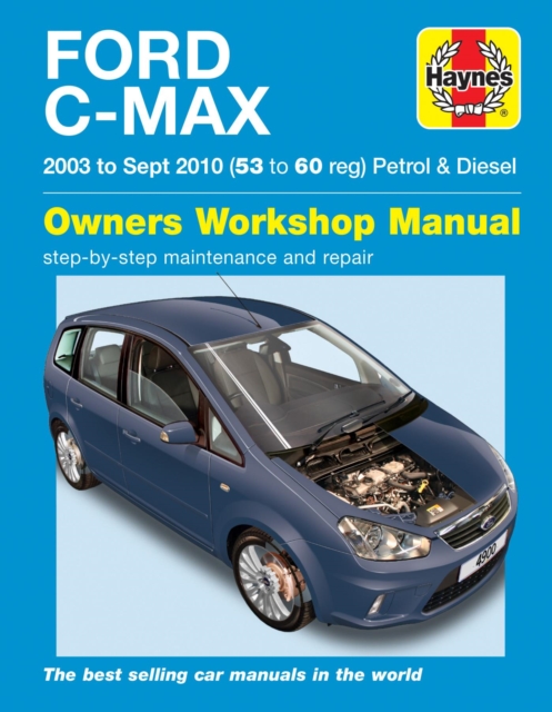 Ford C-Max Petrol & Diesel (03 - 10) Haynes Repair Manual, Paperback / softback Book