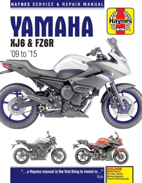 Yamaha XJ6 & FZ6R (2009-2015) Haynes Repair Manual, Paperback / softback Book