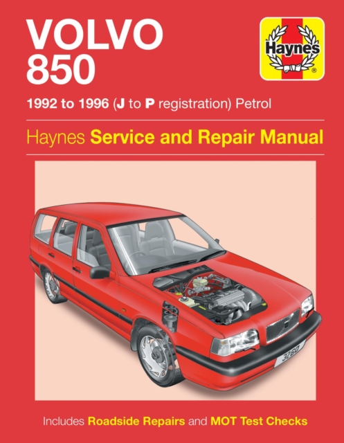 Volvo 850 Petrol (92 - 96) Haynes Repair Manual, Paperback / softback Book