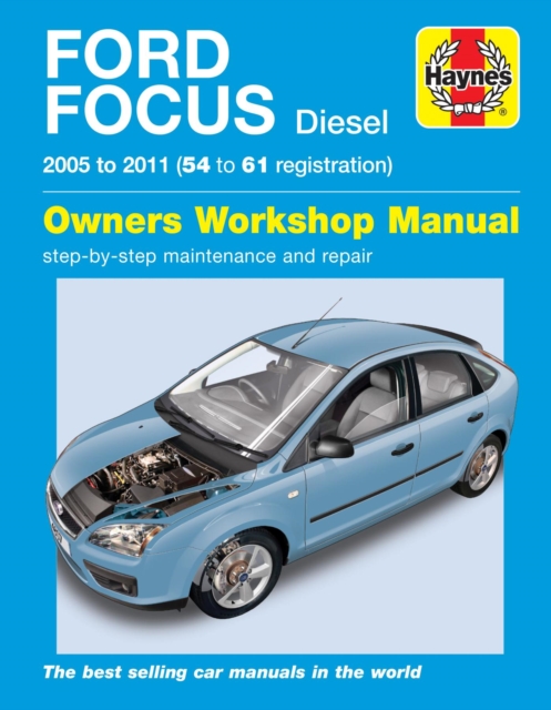 Ford Focus Diesel (05 - 11) 54 to 61 Haynes Repair Manual, Paperback / softback Book