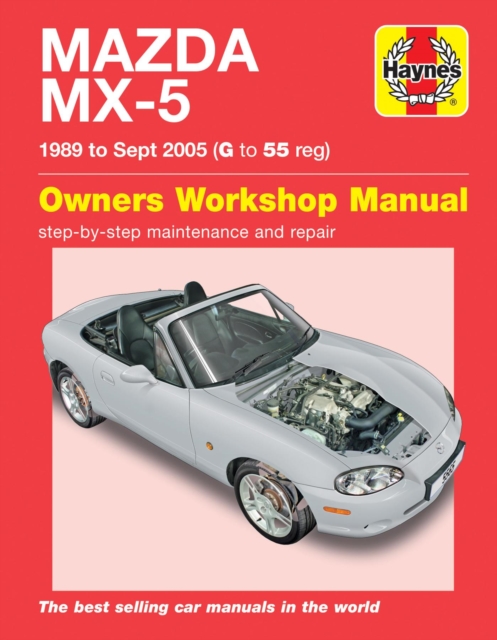 Mazda MX-5 (89 - 05) Haynes Repair Manual, Paperback / softback Book