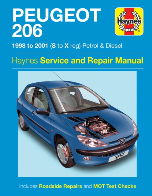 Peugeot 206 Petrol & Diesel (98 - 01) Haynes Repair Manual, Paperback / softback Book