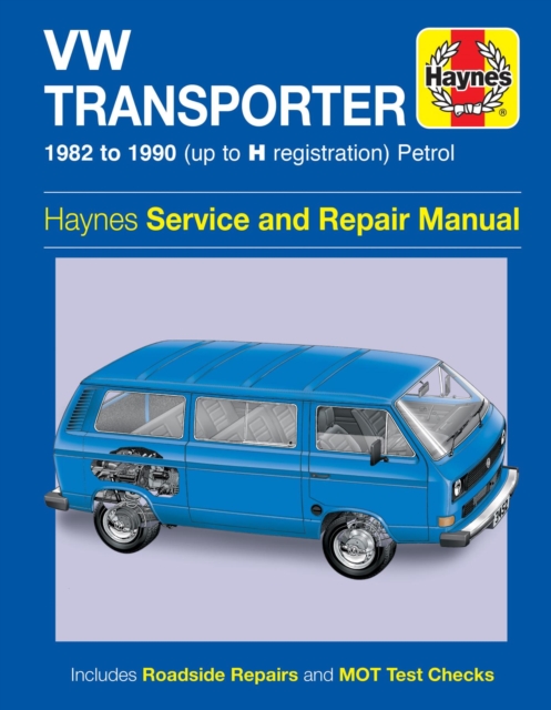 VW Transporter (water-cooled) Petrol (82 - 90) Haynes Repair Manual, Paperback / softback Book