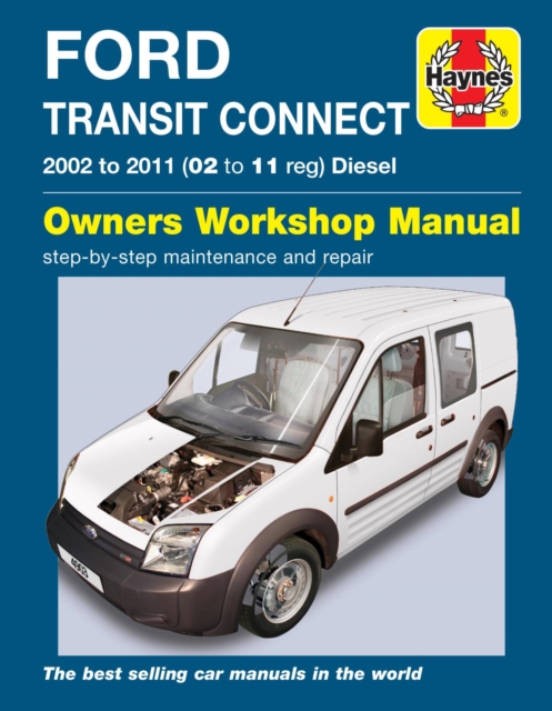 Ford Transit Connect Diesel (02 - 11) Haynes Repair Manual, Paperback / softback Book
