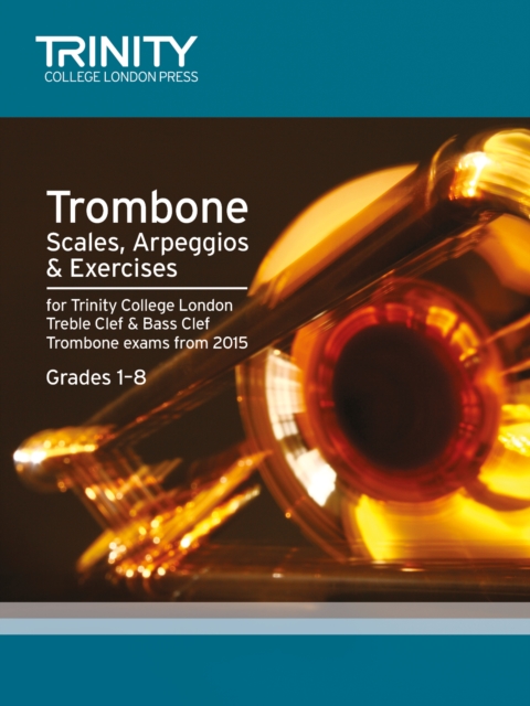 Trombone Scales Grades 1-8 from 2015, Paperback / softback Book