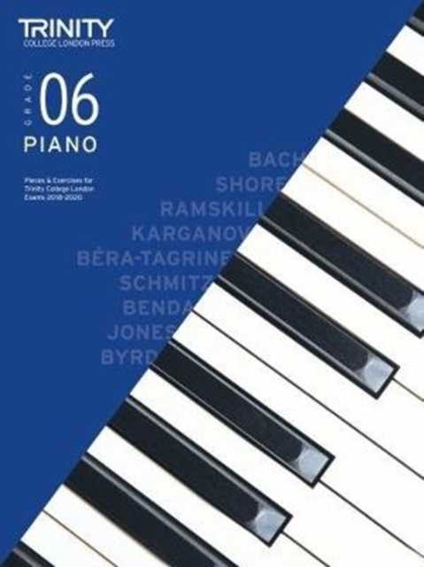Trinity College London Piano Exam Pieces & Exercises 2018-2020. Grade 6, Sheet music Book