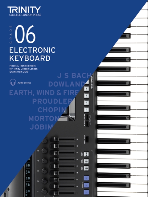 Trinity College London Electronic Keyboard Exam Pieces & Technical Work From 2019: Grade 6, Sheet music Book