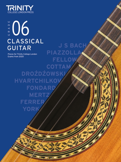 Trinity College London Classical Guitar Exam Pieces 2020-2023: Grade 6, Sheet music Book