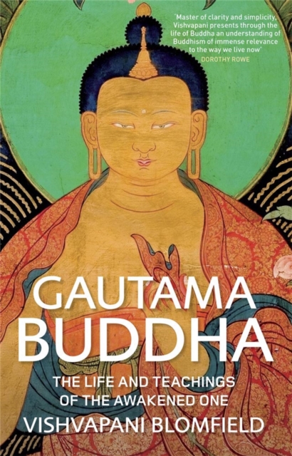 Gautama Buddha : The Life and Teachings of The Awakened One, Paperback / softback Book