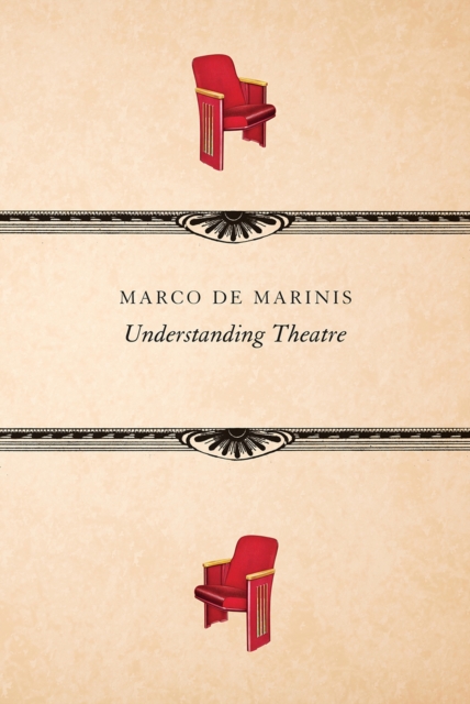 Understanding Theatre, Paperback / softback Book