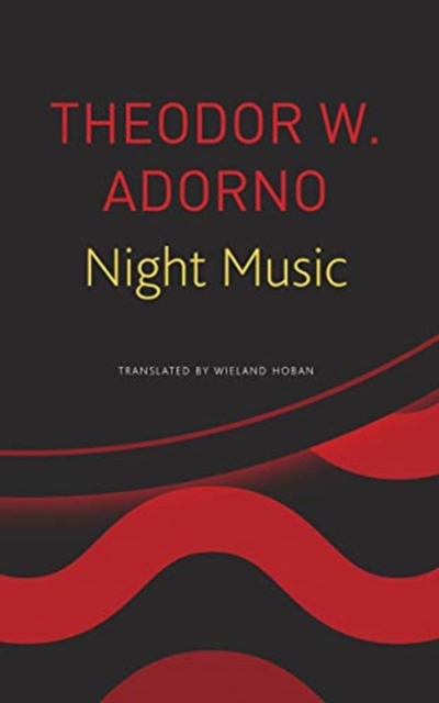 Night Music : Essays on Music 1928-1962, Paperback / softback Book