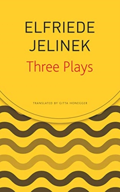 Three Plays : Rechnitz, The Merchant's Contracts, Charges (The Supplicants), Paperback / softback Book