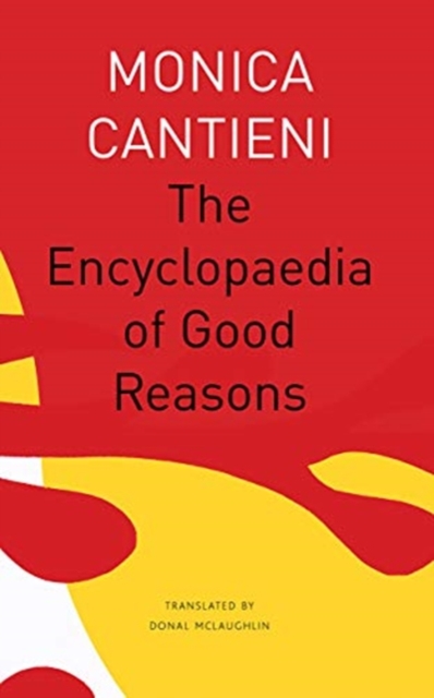 The Encyclopaedia of Good Reasons, Paperback / softback Book