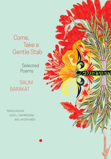 Come, Take a Gentle Stab : Selected Poems, Hardback Book