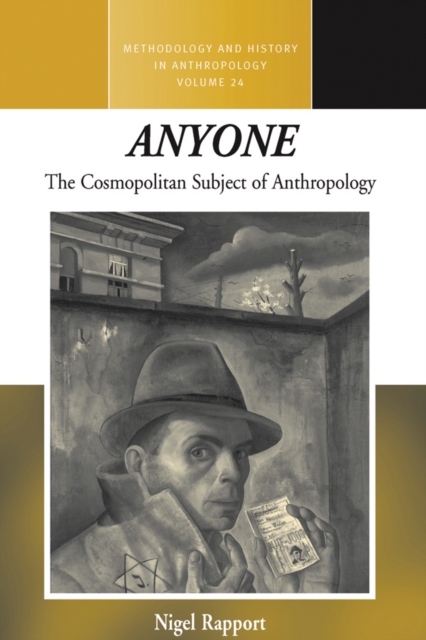 Anyone : The Cosmopolitan Subject of Anthropology, EPUB eBook