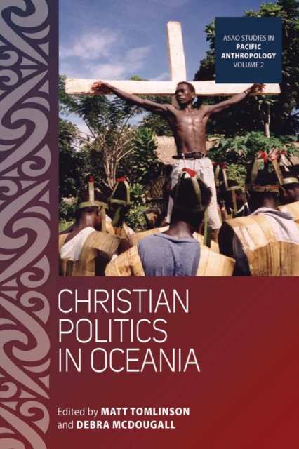 Christian Politics in Oceania, PDF eBook