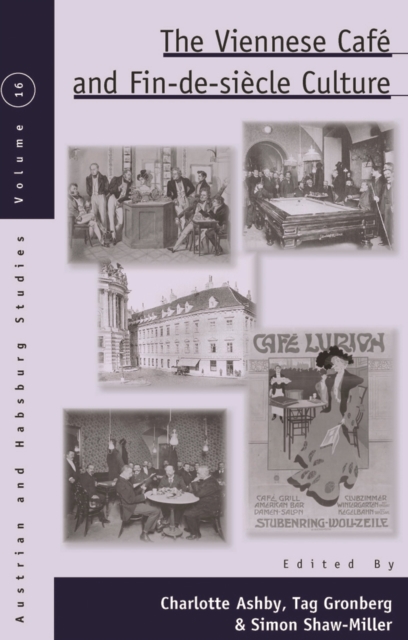 The Viennese Cafe and Fin-de-Siecle Culture, EPUB eBook