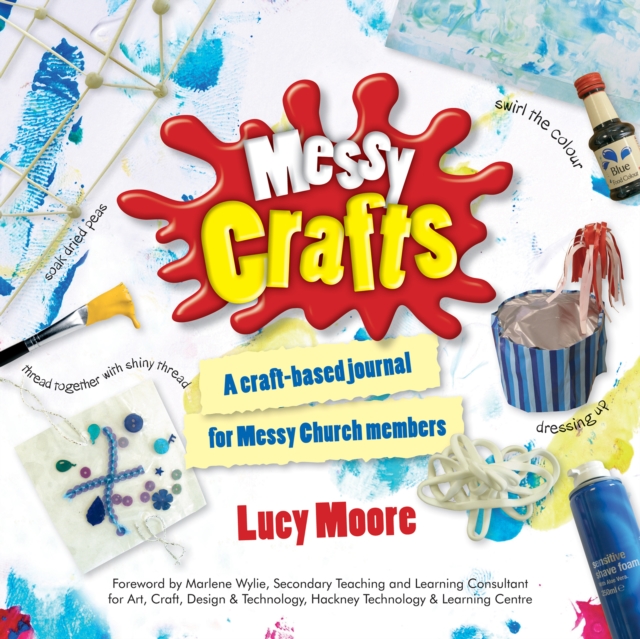 Messy Crafts : A craft-based journal for Messy Church members, Paperback / softback Book