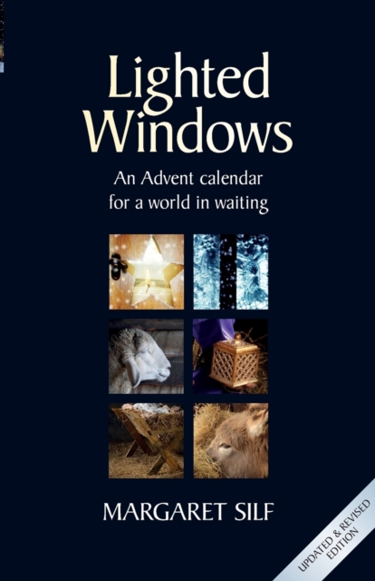 Lighted Windows : An Advent Calendar for a World in Waiting, Paperback / softback Book