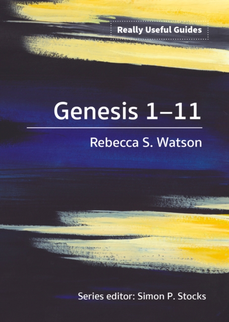 Really Useful Guides: Genesis 1-11, Paperback / softback Book