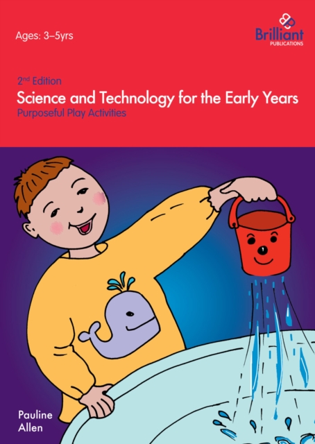 Science and Technology for the Early Years : Purposeful Play Activities, PDF eBook
