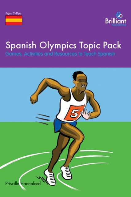 Spanish Olympics Topic Pack : Games, Activities and Resources to Teach Spanish, PDF eBook