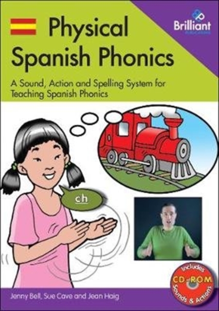 Physical Spanish Phonics : 20 Memorable Sound, Action and Spelling Combinations for Practising Pronunciation and Word Recognition, Mixed media product Book