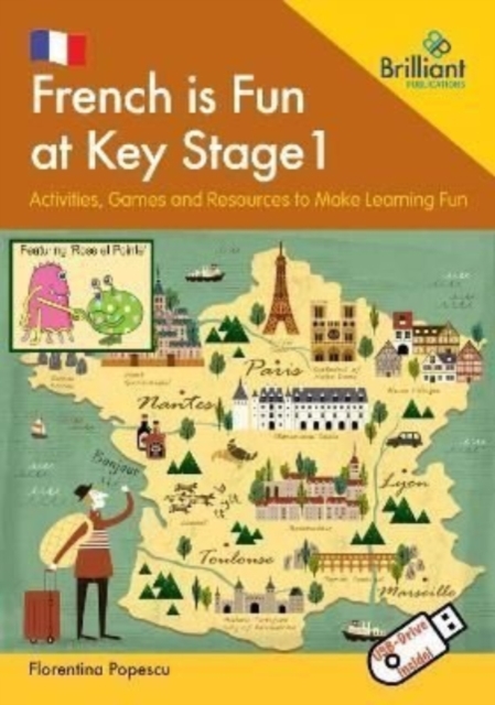 French is Fun at Key Stage 1  (Book and USB) : Games, Music, Pictures and Actions to Introduce French to Young Children, Multiple-component retail product Book