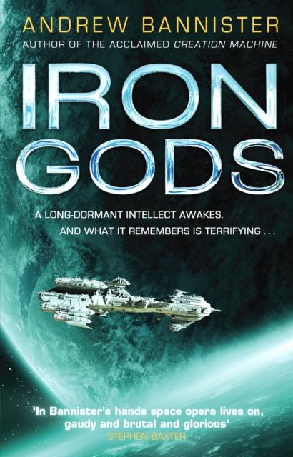 Iron Gods : (The Spin Trilogy 2), Paperback / softback Book