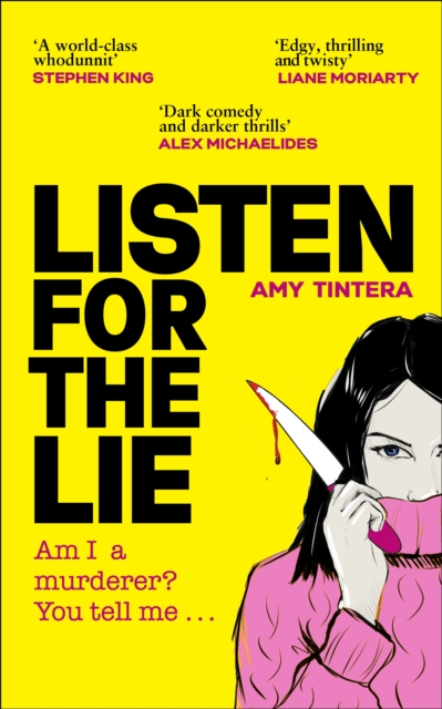 Listen for the Lie : She has no idea if she murdered her best friend – and she’d do just about anything to find out…, Hardback Book