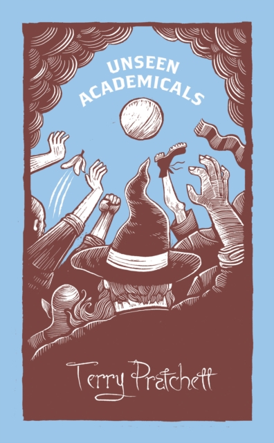 Unseen Academicals : (Discworld Novel 37), Hardback Book