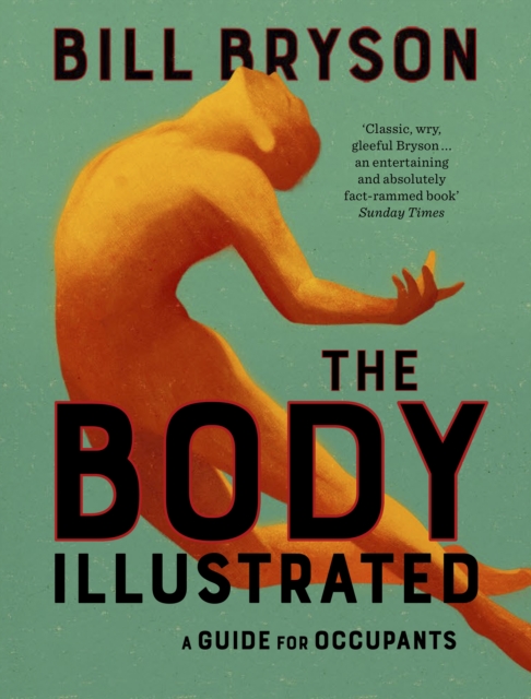 The Body Illustrated : A Guide for Occupants, Hardback Book