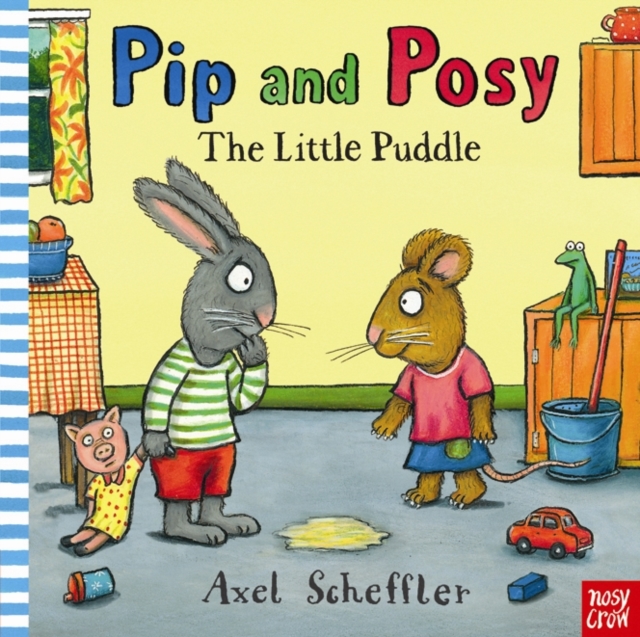 Pip and Posy: The Little Puddle, Hardback Book