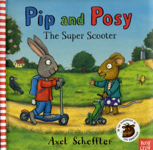 Pip and Posy: The Super Scooter, Hardback Book